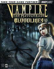 VAMPIRE, THE MASQUERADE BLOODLINES : OFFICIAL STRATEGY GUIDE