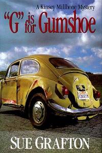 G" IS FOR GUMSHOE A Kinsey Millhone Mystery (Kinsey Millhone Alphabet Mysteries, 7)