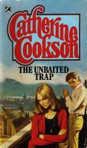 The Unbaited Trap Cookson, Catherine