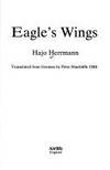 EAGLE'S WINGS: THE AUTOBIOGRAPHY OF A LUFTWAFFE PILOT.