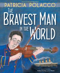 image of The Bravest Man In The World
