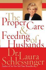 The Proper Care and Feeding Of Husbands