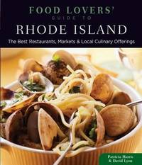 Food Lovers' Guide To Rhode Island