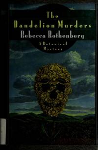 The Dandelion Murders by Rothenberg, Rebecca