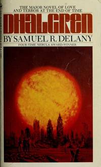 Dhalgren by Samuel R. Delany - January 1975