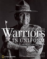 Warriors in Uniform : The Legacy of American Indian Heroism