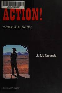 Action! Memoirs of a Spectator. The Films Of John Ford