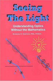 Seeing the Light: Understanding Optics Without the Mathematics
