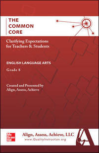 AAA The Common Core: Clarifying Expectations for Teachers and Students. English Language Arts,...