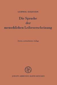 Die Sprache der menschlichen Leibeserscheinung (German Edition)