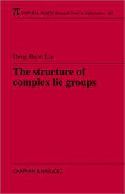 The Structure of Complex Lie Groups (Chapman & Hall/CRC Research Notes in Mathematics Series)