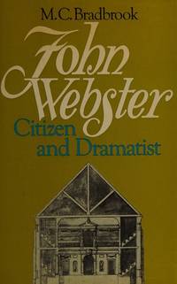John Webster, citizen and Dramatist