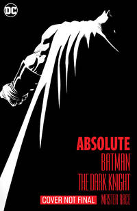 Absolute Batman: The Dark Knight: The Master Race