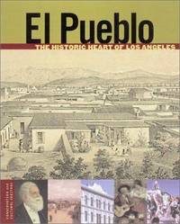 El Pueblo: The Historic Heart of Los Angeles (Conservation & Cultural Heritage)