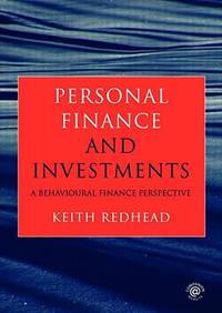 Personal Finance and Investments : A Behavioural Finance Perspective