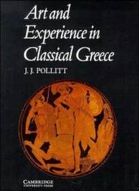 Art and Experience In Classical Greece