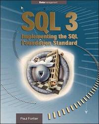 SQL 3: Implmenting the SQL Foundation Standard