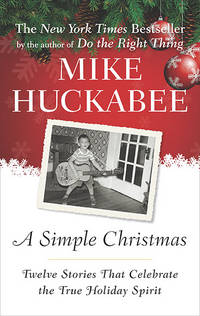 A Simple Christmas: Twelve Stories That Celebrate the True Holiday Spirit