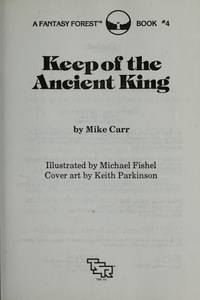 Keep of the Ancient King Fantasy Forest Book 04 ... by Carr, Mike - 1983