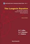 The Langevin Equation With Applications to Stochastic Problems in Physics, Chemistry and Electrical Engineering