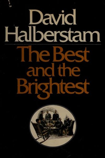 The Best And The Brightest By David Halberstam Hardcover 1992 08 25 From Gridfreed Llc Sku Q