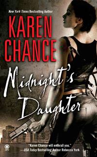 Midnight&#039;s Daughter (Dorina Basarab, Dhampir, Book 1) by Karen Chance - October 2008