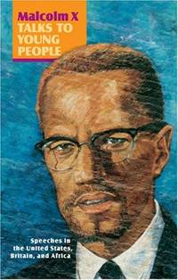 cover of Malcolm X Talks to Young People: Speeches in the United States, Britain, and Africa