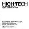 High-Tech: The Industrial Style and Source Book For the Home by Joan Kron; Suzanne Slesin - 1984-06-13