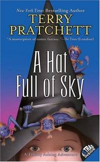 cover of A Hat Full of Sky: The Continuing Adventures of Tiffany Aching and the Wee Free Men
