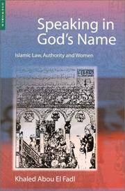 image of Speaking in God's Name: Islamic Law, Authority and Women