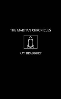 The Martian Chronicles (Voyager Classics)