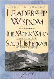 image of Leadership Wisdom From The Monk Who Sold His Ferrari