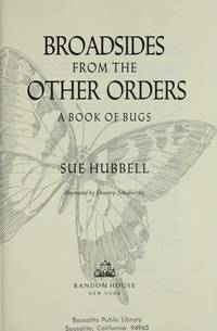 Broadsides from the Other Orders: A Book of Bugs