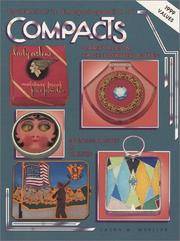 Collector's Encyclopedia Of Compacts Carry Alls  Face Powder Boxes