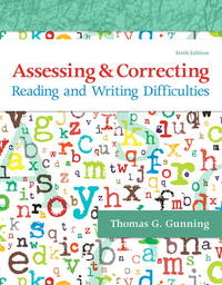 Assessing and Correcting Reading and Writing Difficulties: A Student-centered Approach