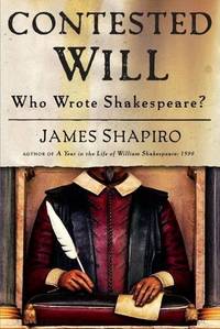 image of Contested Will: Who Wrote Shakespeare?