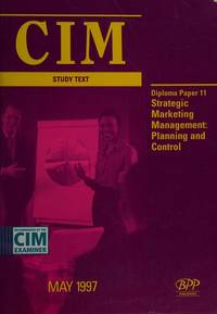 cover of CIM Study Text: Strategic Marketing Management (CIM Study Text: Diploma)