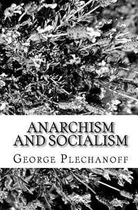 Anarchism And Socialism - 