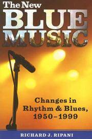 image of The New Blue Music: Changes in Rhythm_Blues, 1950-1999 (American Made Music)