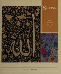 Sufism: The Alchemy of the Heart by Waley, M.I