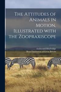 Animals In Motion by Muybridge Eadweard (100 items) - Biblio