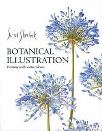 BOTANICAL ILLUSTRATION: Painting with Watercolours