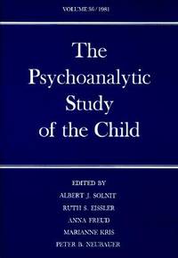 The Psychoanalytic Study of the Child: Volume 36
