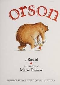 Orson by Rascal; Illustrator-Mario Ramos - 1994-10