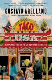 Taco USA : How Mexican Food Conquered America