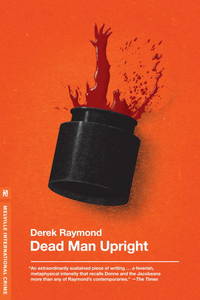 Dead Man Upright (Factory 5) by Raymond, Derek - 2012-04-03