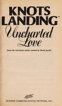 Knots Landing: Uncharted Love (Soaps & Serials, 2)