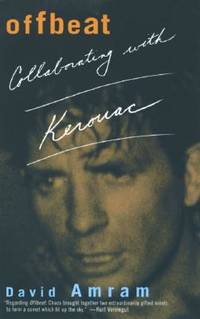 Offbeat : Collaborating with Kerouac