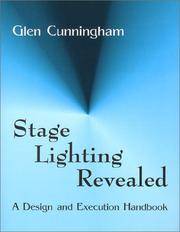 Stage Lighting Revealed : A Design and Execution Handbook