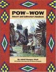 Pow-Wow; Dancer's and Craftworker's Handbook